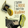 Mckenna,terry - Throw The House Out Of The Window - Music CD
