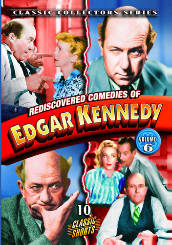 Rediscovered Comedies Of Edgar Kennedy: Volume 6 - Rediscovered Comedies Of Edgar Kennedy: Volume 6 - DVD