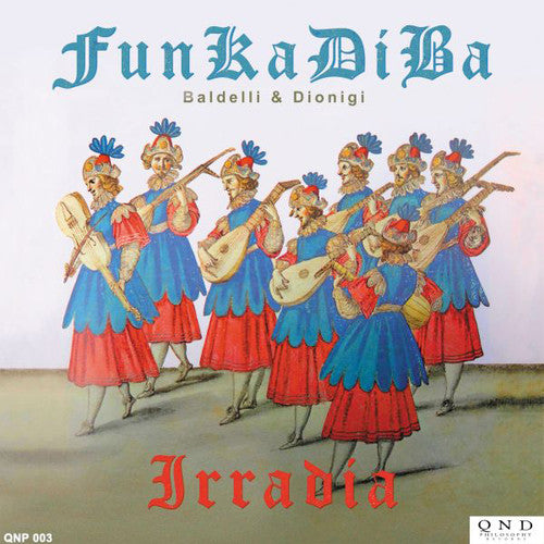 Baldelli,daniele / Dionigi,marco - Irradia - Vinyl Record