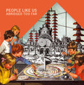 People Like Us - Abridged Too Far - Vinyl Record