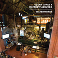 Jones,glenn / Azevedo,matthew - Waterworks - Vinyl Record