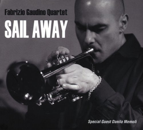 Gaudino,fabrizio Quartet - Sail Away - Music CD