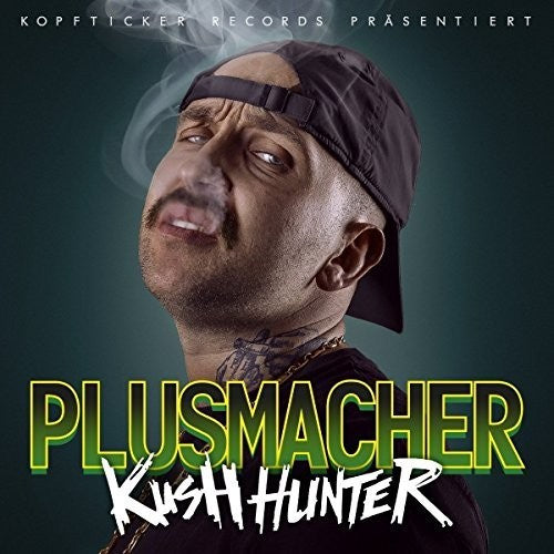 Plusmacher - Kush Hunter - Vinyl Record