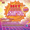 Hit Mania Champions 2017 / Various - Hit Mania Champions 2017 / Various - Music CD