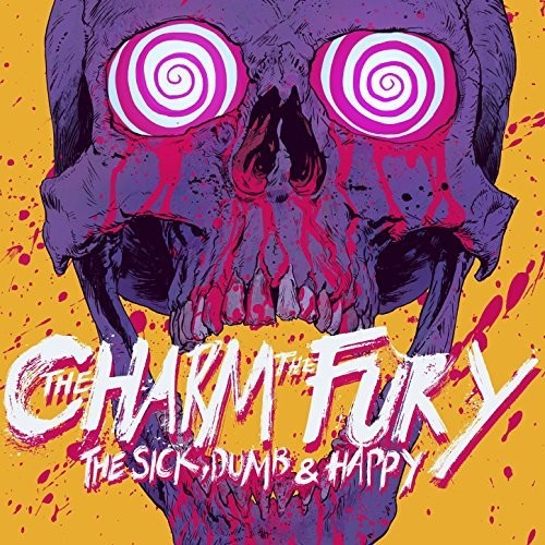Charm The Fury - Sick Dumb & Happy - Vinyl Record