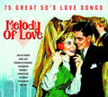 Melody Of Love: Great 50's Love Songs / Various - Melody Of Love: Great 50's Love Songs / Various - Music CD