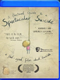 Practical Guide To A Spectacular Suicide - Practical Guide To A Spectacular Suicide - Blu-ray