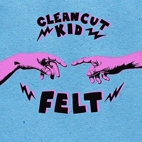 Clean Cut Kid - Felt: Deluxe - Music CD