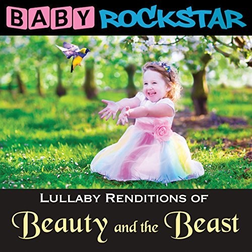 Baby Rockstar - Beauty & The Beast: Lullaby Renditions - Music CD
