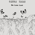 Omega Tribe - No Love Lost - Vinyl Record