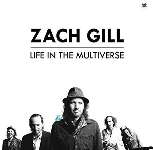 Gill,zach - Life In The Multiverse - Vinyl Record