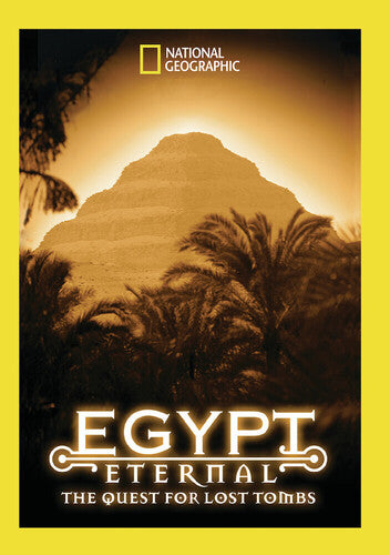 Egypt Eternal: The Quest For Lost Tombs - Egypt Eternal: The Quest For Lost Tombs - DVD