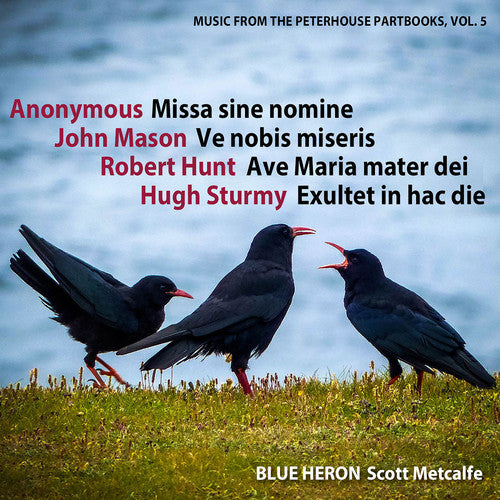 Anonymous / Hunt / Mason / Sturmy / Heron - Music From The Peterhouse Partbooks 5 - Music CD