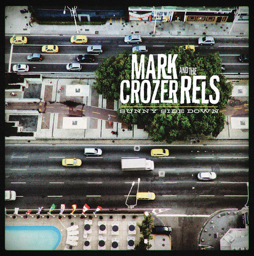 Crozer,mark & The Rels - Sunny Side Down - Music CD