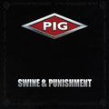 Pig - Swine & Punishment - Music CD