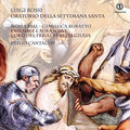 Kapsberger / Mazzocchi / Rossi / Rial / Buratto - Luigi Rossi: Oratorio Della Settimana Santa - Music CD