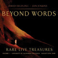 Helpling,david / Jenkins,jon - Beyond Words - Rare Live Treasures - Music CD