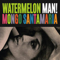 Santamaria,mongo - Watermelon Man - Vinyl Record