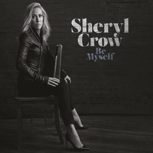 Crow,sheryl - Be Myself - Music CD