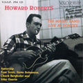 Roberts,howard - Magic Band Live At Dontes - Music CD