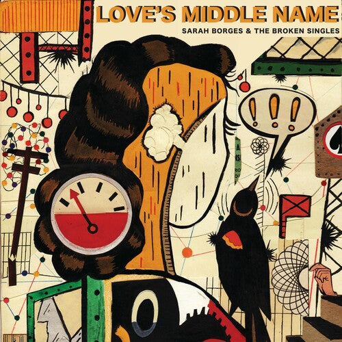 Borges,sarah & Broken Singles - Love's Middle Name - Music CD