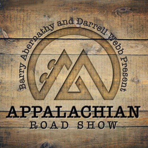 Appalachian Road Show - Barry Abernathy & Darrell Webb Present - Music CD