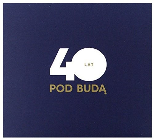 Pod Buda - 40 Lat - Music CD