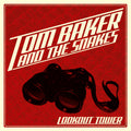 Baker,tom & Snakes - Lookout Tower - Music CD