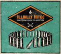 Illbilly Hitec - One Things Leads To Another - Music CD