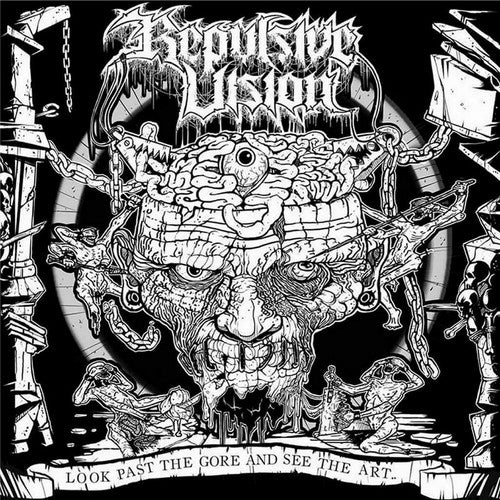 Repulsive Vision - Look Past The Gore & See The Art - Music CD