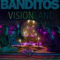 Banditos - Visionland - Music CD