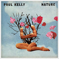 Kelly,paul - Nature - Vinyl Record