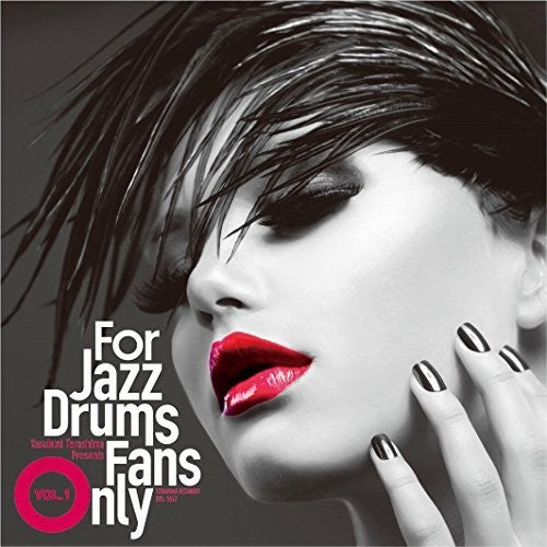 For Jazz Drums Fans Only / Various - For Jazz Drums Fans Only / Various - Music CD