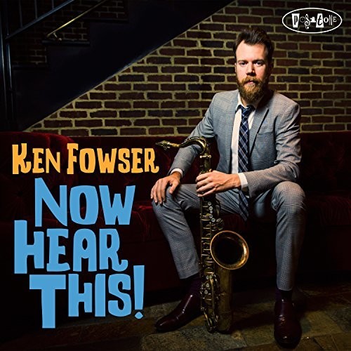 Fowser,ken - Now Hear This - Music CD