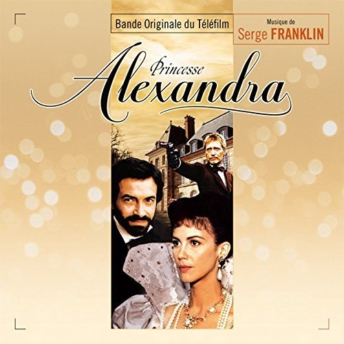 Franklin,serge - Princesse Alexandra / O.s.t. - Music CD