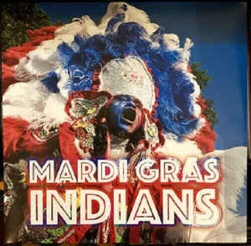 Mardi Gras Indians / Various - Mardi Gras Indians / Various - Vinyl Record