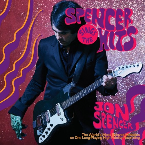 Spencer,jon - Spencer Sings The Hits - Vinyl Record