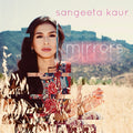 Kaur,sangeeta - Mirrors - Music CD