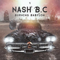 Nash B.c. - Burning Babylon - Music CD