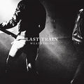 Last Train - Weathering - Music CD