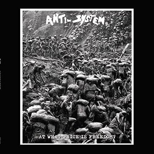 Anti System - At What Price Is Freedom - Music CD