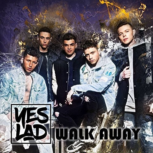 Yes Lad - Walk Away