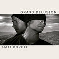 Boroff,matt - Grand Delusion - Vinyl Record