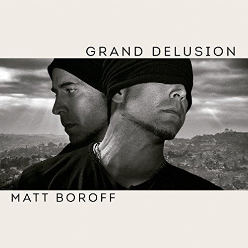 Boroff,matt - Grand Delusion - Music CD