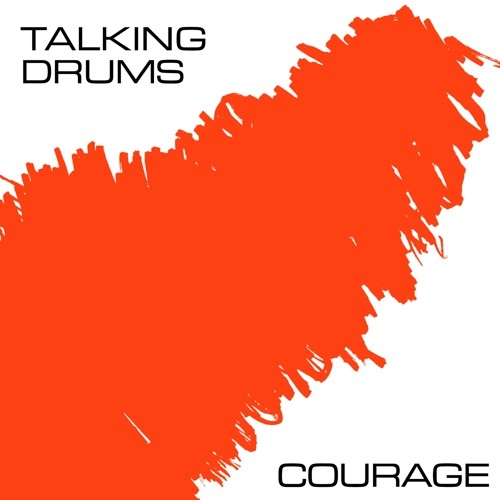 Talking Drums - Courage - Vinyl Record