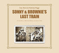 Davis,guy / Poggi,fabrizio - Sonny & Brownie's Last Train - Vinyl Record