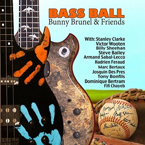 Bunny Brunel & Friends - Bass Ball - Music CD