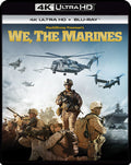 We The Marines - We The Marines - UHD