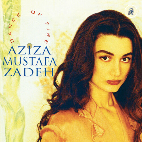 Zadeh,aziza Mustafa - Dance Of Fire - Music CD