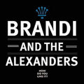 Brandi & The Alexanders - How Do You Like It? - Music CD